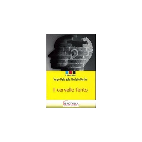 IL CERVELLO FERITO