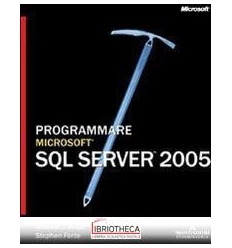 PROGRAMMARE MICROSOFT SQL SERVER 2005
