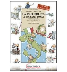 REPUBBLICA A PICCOLI PASSI (LA)