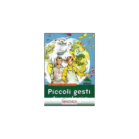 PICCOLI GESTI DI ECOLOGIA