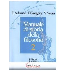 MANUALE DI STORIA DELLA FILOSOFIA. PER I LICEI E GLI