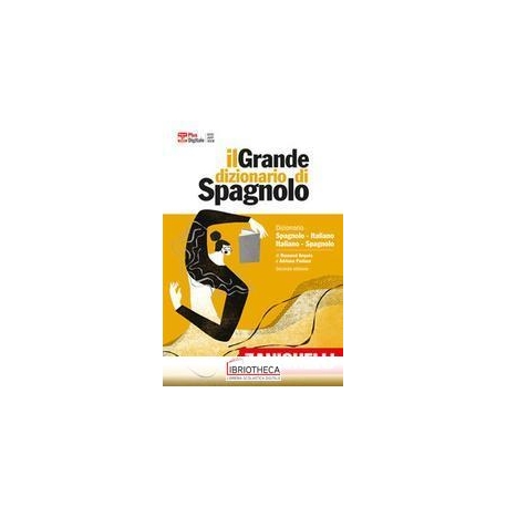IL GRANDE DIZIONARIO DI SPAGNOLO. DIZION