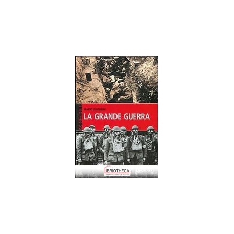 LA GRANDE GUERRA