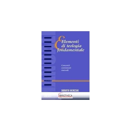 ELEMENTI DI TEOLOGIA FONDAMENTALE