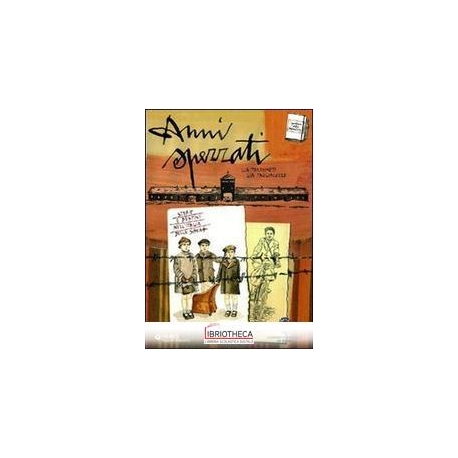ANNI SPEZZATI. STORIE E DESTINI NELL'ITALIA DELLA SH
