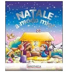 NATALE A MODO MIO