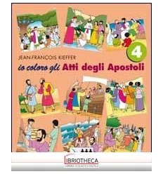 IO COLORO GLI ATTI DEGLI APOSTOLI
