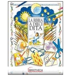 BIBBIA A DIECI DITA 3