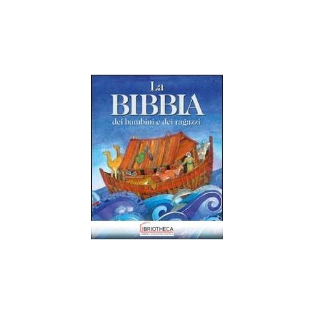 BIBBIA DEI BAMBINI E DEI RAGAZZI