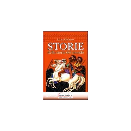 STORIE DELLA STORIA DEL MONDO