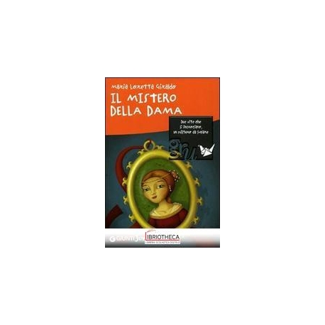 IL MISTERO DELLA DAMA