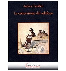 CONCESSIONE DEL TELEFONO (LA)