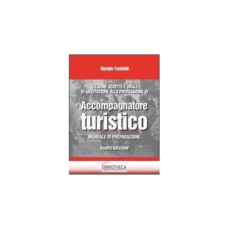 ESAME ACCOMPAGNATORE TURISTICO