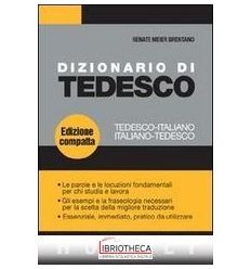 DIZIONARIO DI TEDESCO. TEDESCO-ITALIANO ITALIANO-TED