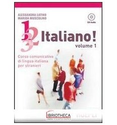 1 2 3... ITALIANO! CON CD AUDIO. VOL. 1