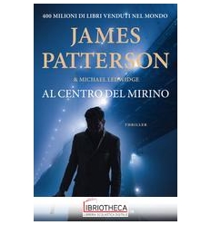 AL CENTRO DEL MIRINO