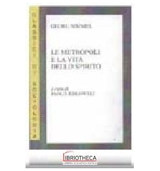 METROPOLI E LA VITA DELLO SPIRITO (LE)