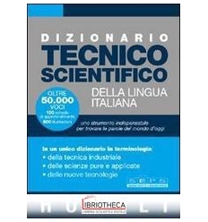 DIZIONARIO TECNICO SCIENTIFICO DELLA LINGUA ITALIANA