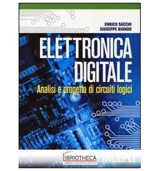 ELETTRONICA DIGITALE. ANALISI E PROGETTO DI CIRCUITI