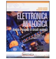 ELETTRONICA ANALOGICA. ANALISI E PROGETTO DI CIRCUIT