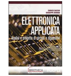 ELETTRONICA APPLICATA. ANALISI E PROGETTO DI CIRCUIT