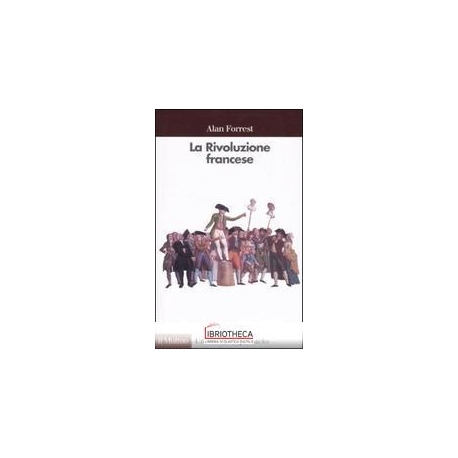 LA RIVOLUZIONE FRANCESE