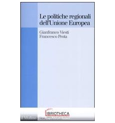 POLITICHE REGIONALI DELL'UNIONE EUROPEA (LE)