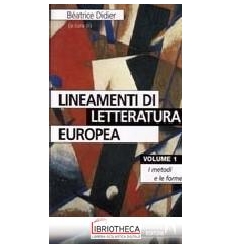 LINEAMENTI DI LETTERATURA EUROPEA. VOL. 1