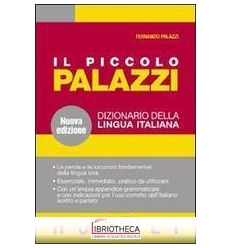 PICCOLO PALAZZI. DIZIONARIO DELLA LINGUA ITALIANA (I