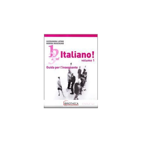 1 2 3... ITALIANO! CORSO COMUNICATIVO DI LINGUA ITAL