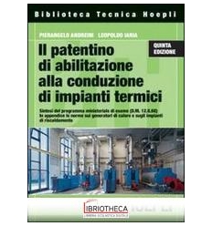 PATENTINO DI ABILITAZIONE ALLA CONDUZIONE DI IMPIANT