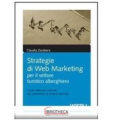 STRATEGIE DI WEB MARKETING PER IL SETTORE TURISTICO-