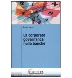 CORPORATE GOVERNANCE NELLE BANCHE (LA)