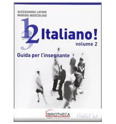 1 2 3... ITALIANO! CORSO COMUNICATIVO DI LINGUA ITAL