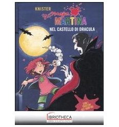 MAGA MARTINA NEL CASTELLO DI DRACULA