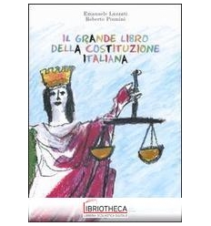 GRANDE LIBRO DELLA COSTITUZIONE ITALIANA. EDIZ. MULT