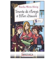 TRUCCHI DA STREGA E FILTRI D'AMORE