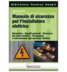 MANUALE DI SICUREZZA PER L'INSTALLATORE ELETTRICO