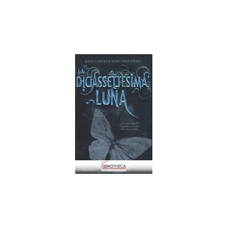 LA DICIASSETTESIMA LUNA