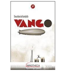 VANGO. VOL. 1: TRA CIELO E TERRA.