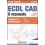 ECDL CAD. IL MANUALE. SYLLABUS 1.5 AUTOCAD 2012