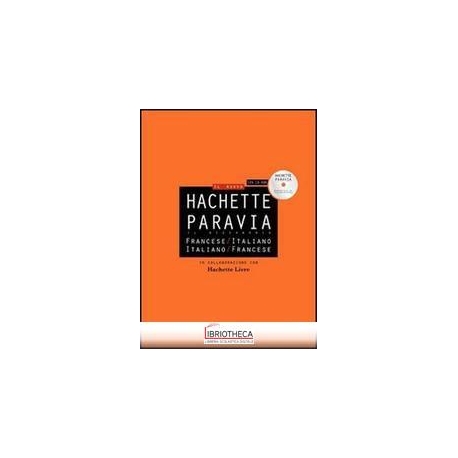 HACHETTE PARAVIA DIZIONARIO DI FRANCESE