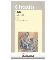 ODI-EPODI. TESTO LATINO A FRONTE