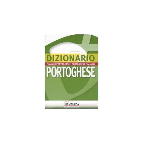 DIZIONARIO PORTOGHESE. ITALIANO-PORTOGHESE. PORTOGHE