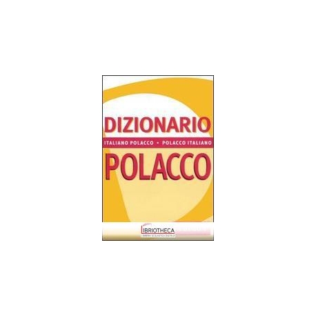 DIZIONARIO POLACCO. ITALIANO-POLACCO POLACCO-ITALIAN