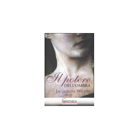 IL POTERE DELL'OMBRA