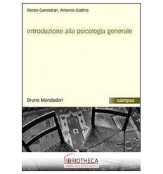 INTRODUZIONE ALLA PSICOLOGIA GENERALE