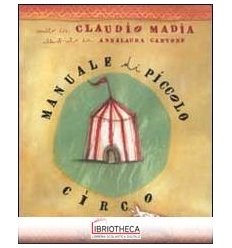 MANUALE DI PICCOLO CIRCO