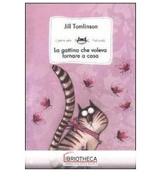 LA GATTINA CHE VOLEVA TORNARE A CASA