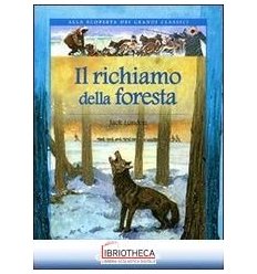 RICHIAMO DELLA FORESTA (IL)